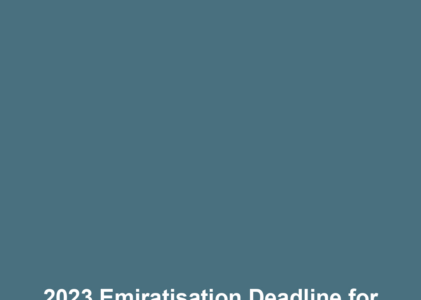 2023 Emiratisation Deadline for Private Companies